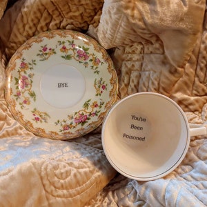 You&#39;ve been poisoned bye tea cup and saucer altered china ivory yellow teacup gift custom personalized present Murderino custom midcentury