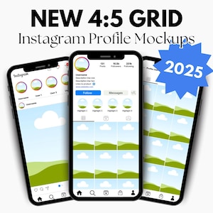 May include: Three mockups of an Instagram profile grid with a 4:5 aspect ratio. The mockups show a profile with a username, description, and a follow button. The grid is filled with images of a green field with a blue sky and white clouds. The text "2025" is in a blue starburst shape.