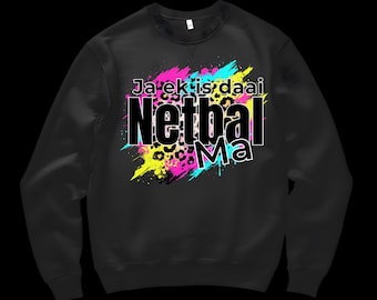 Afrikaans Netbal Ma SVG | Ja Ek Is Daai Netbal Ma | Sublimation PNG | Netball Mom Shirt Design | Cricut Cut File | Sports Mom Gift