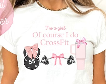 Of course I do CrossFit PNG sublimation Mother's Day png DIGITAL download png sublimation Athletic Mom png weightlifting png I'm a girl png