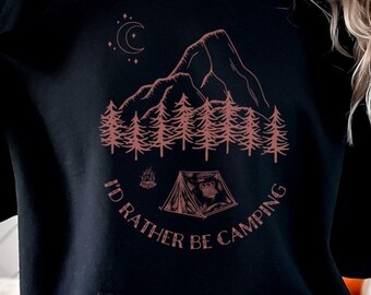I'd rather be camping PNG sublimation outdoor adventure PNG digital download trendy mountain PNG lets go camping png sublimation wilderness