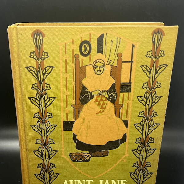 Aunt Jane of Kentucky by Eliza Calvert Hall 1907 Vintage Book