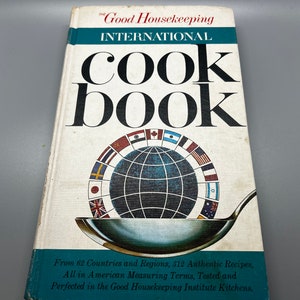 The Good Housekeeping International Cookbook 1964 Vintage Cook book