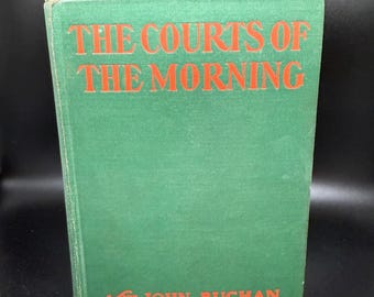 Die Gerichte des Morgens von John Buchan 1929 Vintage Buch