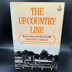 The Up-Country Line Edgar T. Mead Vintage Book 1975