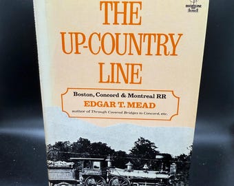 The Up-Country Line Edgar T. Mead Vintage-Buch 1975