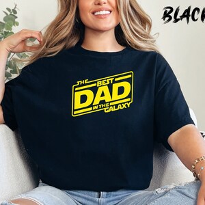 Dad T-shirt Gift for New Dad, Best Dad in the Galaxy Tee Shirt, New Dad Birthday or Expecting Pregnancy Announcement Baby Reveal Gift