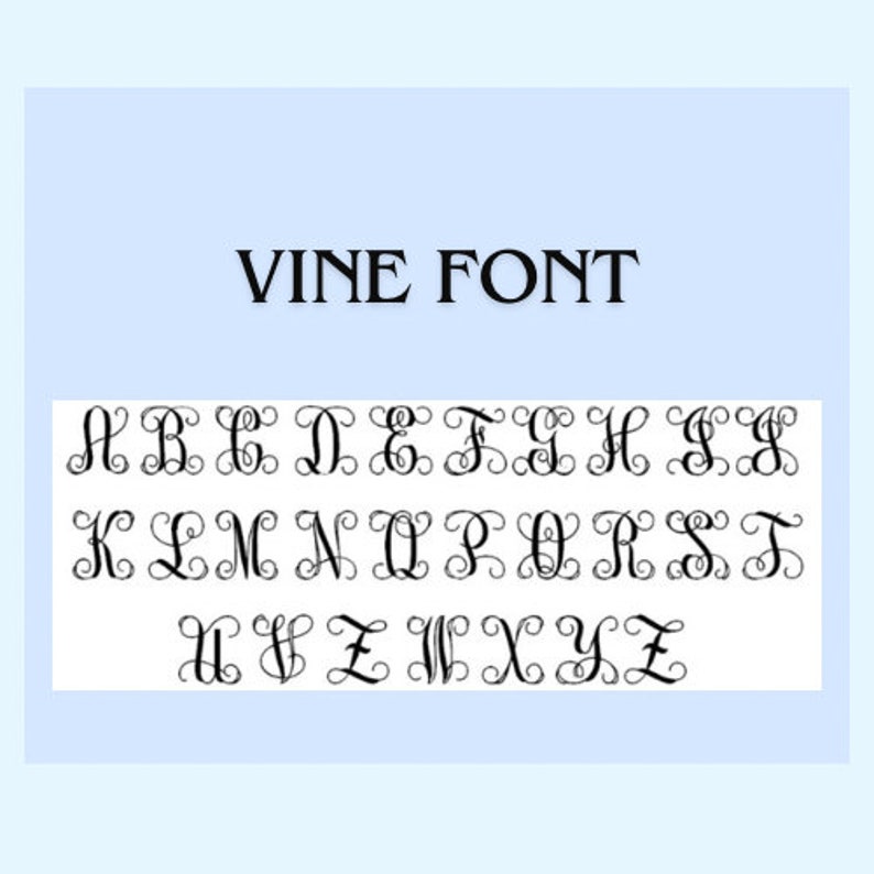 May include: A display of the alphabet in a black vine font style, featuring ornate, swirling, and interconnected letterforms arranged in three rows against a white background, with the text VINE FONT centred in black at the top of the image.