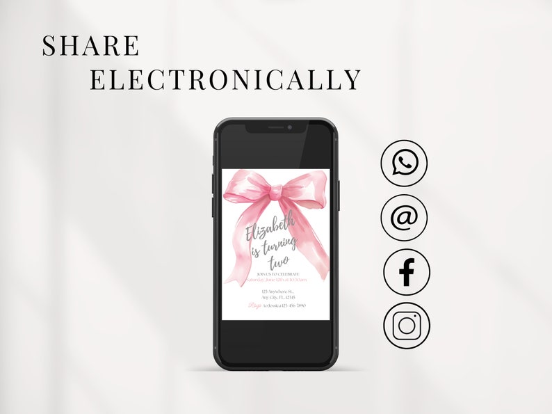 May include: A pink watercolor bow with a white background and the text "Elizabeth is turning two" on a smartphone screen. Social media icons for WhatsApp, email, Facebook, and Instagram are shown on the right side of the image.