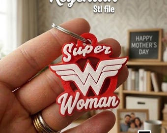 Super Mom & Super Woman Keychain STL | 3D Print File | Mother's Day Gift Digital Download | DIY Mom Accessories