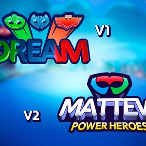 Puede incluir: Dos logotipos con el texto "DREAM" y "MATTEW POWER HEROES" en estilo 3D. El logotipo DREAM es en verde, azul y rojo. El logotipo MATTEW POWER HEROES es en rojo, azul y verde. El fondo es un azul borroso.