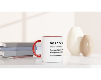 NASTY WOMAN cup