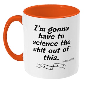 The Martian Mug: Funny Sci-Fi Movie Quote Novelty Gift