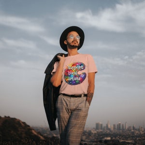 SUPPORT LOCAL ARTISTS - Support the Arts, Artist Support, Art lover, Artist Tee, Paint Shirt, Unisex Graphic Tee, Small Business Support