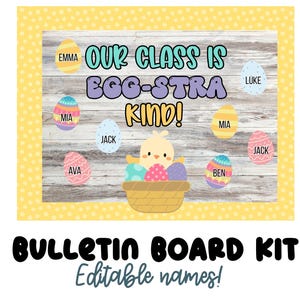 Our Class is Egg-stra kind - Spring or Easter kit for teacher bulletin boards in classroom - bulletin board border kit - class decorations