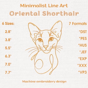 Op de afbeelding: Minimalistisch lijnkunst machine borduurontwerp van een Oriental Shorthair kat. Het ontwerp is in een enkele doorlopende lijn, met maten variërend van 7,1 cm tot 19,6 cm. Inclusief 7 formaten: DST, PES, HUS, JEF, EXP, XXX en VP3.