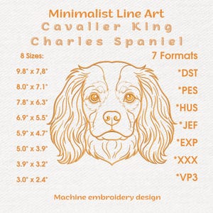 Może przedstawiać: Cyfrowy wzór do haftu maszynowego z rysunkiem liniowym psa rasy Cavalier King Charles Spaniel. Tekst zawiera 'Minimalist Line Art Cavalier King Charles Spaniel', '8 Sizes' o wymiarach od 24,9 x 19,8 cm do 7,6 x 6,1 cm oraz '7 Formats' z formatami DST, PES, HUS, JEF, EXP, XXX i VP3.