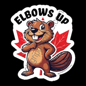 Canadian,Beaver, Canadian Flag, Elbows Up, Sticker, Canadian Sticker, Vinyl Sticker, Maple Leaf,