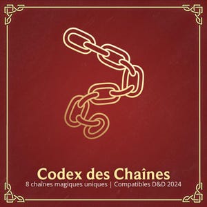 May include: A gold-colored chain illustration on a burgundy background, framed with a gold border. The text "Codex des Chaînes" is at the bottom, with additional text below. The image has a fantasy theme.