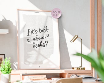 Let's Talk About Books? Art Print | Book Lover Gift (Digital Download)
