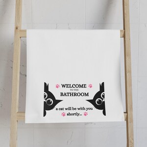 Funny Welcome to the Bathroom Cats Hand Towel Cute Bathroom Decor Cat Lover Gift Soft Cat BathroomTowel Humorous Kitty Towel Cat Lover Gift