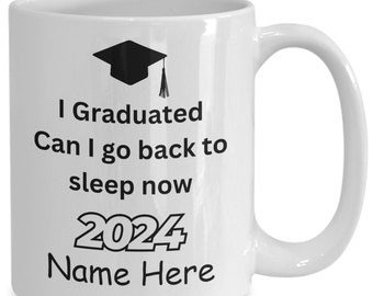 Clase de regalo de graduación de 2024 Regalo de graduación divertido Taza de graduación personalizada Regalo humorístico para taza de posgrado en 2 tamaños