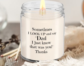 Love and remembrance candle, Loss of Father, Remembering Dad, Recent loss of daddy, inspirational message, mourning gift, memorial candle