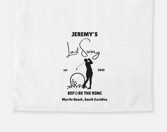 Toalla de golf "Último swing antes del anillo" para celebraciones de despedida de soltero/a. Toallas de golf divertidas. Regalos para padrinos de boda. Toalla de golf personalizada.