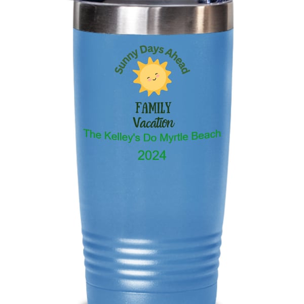 Family Vacation Tumbler 2024 Sunny Days Ahead Family Vacation Memorabilia Personalized Family Trip Tumbler with Lid Custom Bachelorette Cup