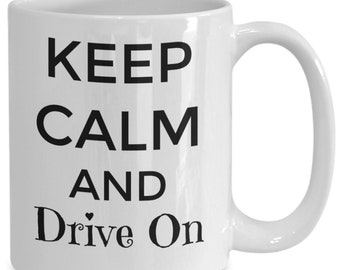 School Bus Driver Mug: Keep Calm and Drive On