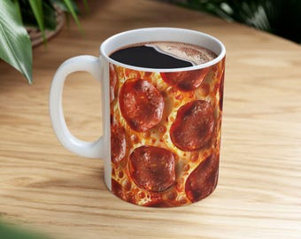 Pepperoni Pizza Coffee Mug, Perfect Pizza Lover Gift, Cheesy Greasy Delicious Cup for Her & Him, Fun Dinner and Lunch Mug, Unique Gift Ideas