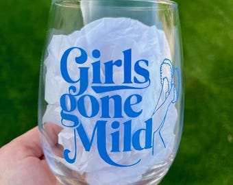 Girls Gone Mild Wine Glass, Spa Bachelorette Party Favor