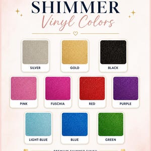 K&ouml;nnte beinhalten: Eine Farbkarte mit dem Titel SHIMMER Vinyl Colors, die elf quadratische Farbmuster mit einer hochwertigen Schimmer-Oberfl&auml;che zeigt. Die Farben umfassen Silber, Gold, Schwarz, Pink, Fuchsia, Rot, Lila, Hellblau, Blau und Gr&uuml;n, jeweils beschriftet.