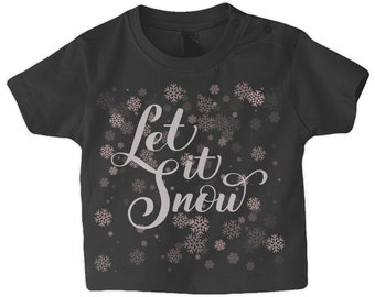 T-shirt bébé Let It Snow : pour s'amuser au pays des merveilles hivernales