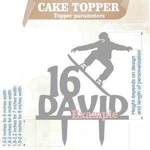 The image is a birthday cake topper featuring a silhouette of a skateboarder performing a trick. The topper is designed for a 16-year-old named David. The topper dimensions are 5.6.7 inches wide.