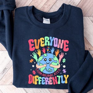 Everyone Communicates Differently Shirt, Autism Month Shirt, Autism Awareness Sweatshirt, Autism Teacher Shirt, Retro Advocate Shirts,