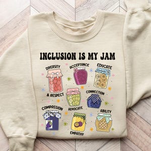 Inclusion Is My Jam Teacher Sweatshirt: Special Education, Autism Awareness