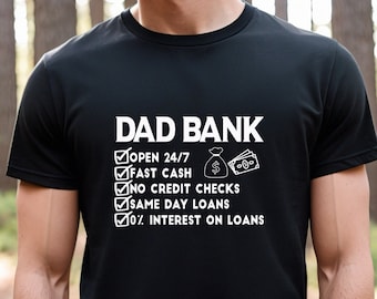 Dad Bank Shirt, Dad Jokes Shirt, Fathers Day Gift, Financial Advisor Dad Tshirt, Accountant Daddy Tee, Best Dad Shirt, Gift Shirt For Dad