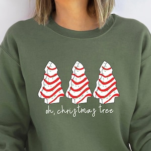 Oh Christmas Tree Sweatshirt,Funny Christmas Sweatshirt,Christmas Cake Sweatshirt,Christmas Crewneck,Women&#39;s Christmas Sweatshirt,Xmas Gift