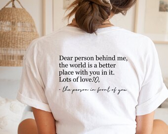 Dear Person Behind Me Shirt, Mental Health Shirt, Aesthetic Oversized Shirt, Be Kind Shirt, Inspirational Shirt, You Are Enough Sweatshirt
