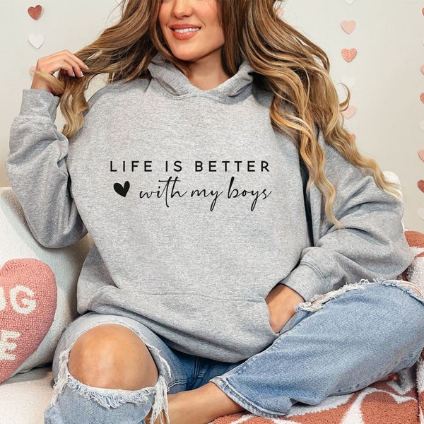 Life is Better With My Boys Sweatshirt, Mom of Boys Sweatshirt, Mom of Boys Crewneck, Boy Mama Shirt, Boy Mama Gift, Mom of Boys Shirt