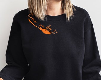 Come We Fly Sweatshirt, Witch Vibes Shirt, Halloween Sweatshirt,Witches Broom Shirt, Sisters Shirt,Fall Sweatshirt,Halloween Party Shirt