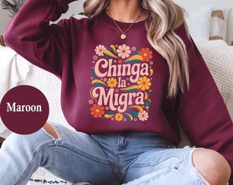 Chinga La Migra Sweatshirt,Immigrant Human Rights Tee,Human Rights,Anti Deportation,No Human Is Illegal,Anti Ice Maga Republican Fascism Tee