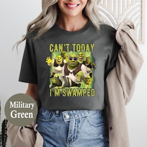 Can&#39;t Today I&#39;m Swamped Shirt, Funny Shrek Trending Tee, Shrek Face Meme Shirt,Shrek Shirt,Fiona and Shrek Shirt,Shrek Shirt,Funny Boy Shirt