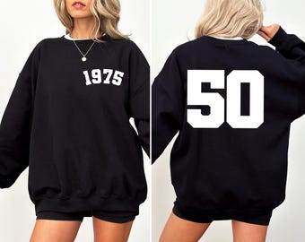 Sudadera de cumpleaños personalizada, regalo de cumpleaños, diseño frontal y trasero, sudadera con número de cumpleaños de 1975 para mujer, sudadera para el 50.º cumpleaños
