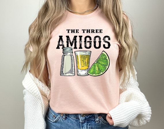 Three Amigos T Shirt Salt Lime Tequila Cinco De Mayo Party Three Amigos T Shirt Salt Lime Tequila Cinco De Mayo Party