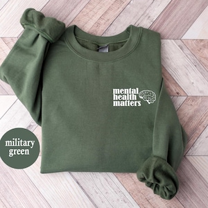 Mental Health Sweatshirt, Mental Health Matters Shirt,Women Mental Health,Anxiety Shirt, Inspirational Shirts Women, Mental Health Awareness