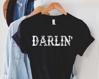 Darlin'  Western Shirt, Country Girl Cowboy Shirt,Western Graphic Tee,Country Girl Concert Shirt, Southern Cowgirl Outfit, Retro Rodeo Shirt