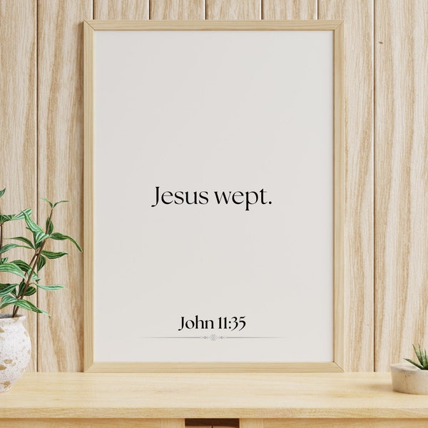 Bible Verse Wall Art | John 11:35 Minimalist Christian Home Decor Printable