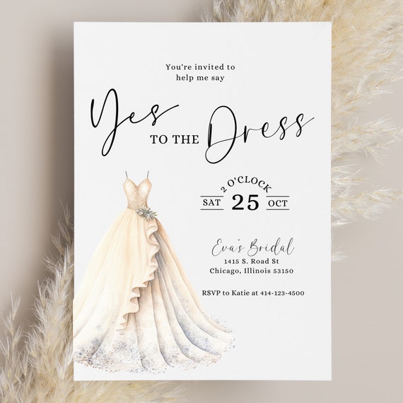 Yes to the DRESS Dress Bridal Shower Invitation INSTANT DOWNLOAD, Elegant for Bridesmaid Invite, Editable Printable Template, Minimal Card - Etsy Yes to the DRESS Dress Bridal Shower Invitation INSTANT DOWNLOAD, Elegant for Bridesmaid Invite, Editable Printable Template, Minimal Card - Etsy